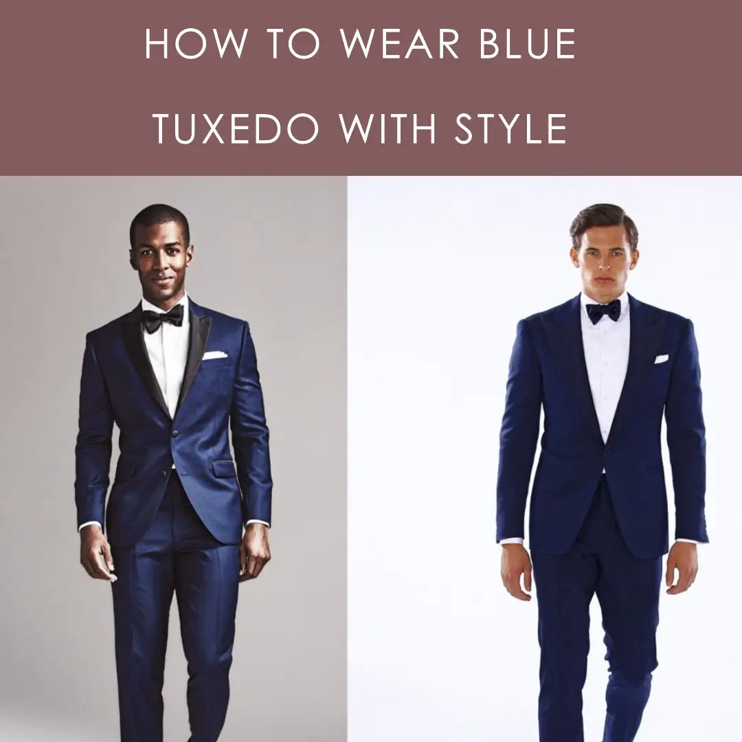 How to Wear a Blue Tuxedo with Style?