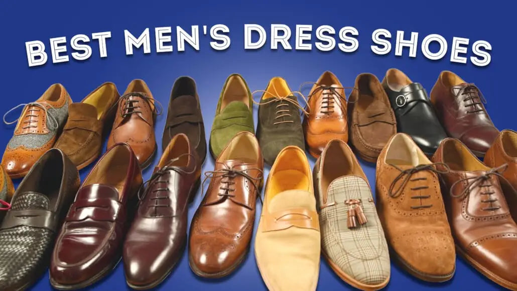 Men’s Dress Shoes Styles: Types & Differences